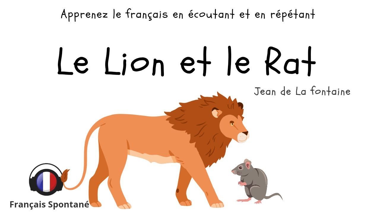 Le Lion et le Rat: Même les petits peuvent sauver les grands #LeçonDeVie #français