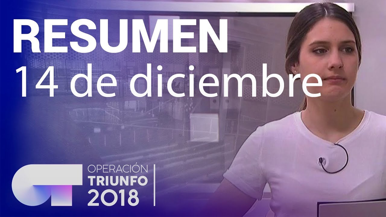 Resumen diario OT 2018 | 14 DICIEMBRE