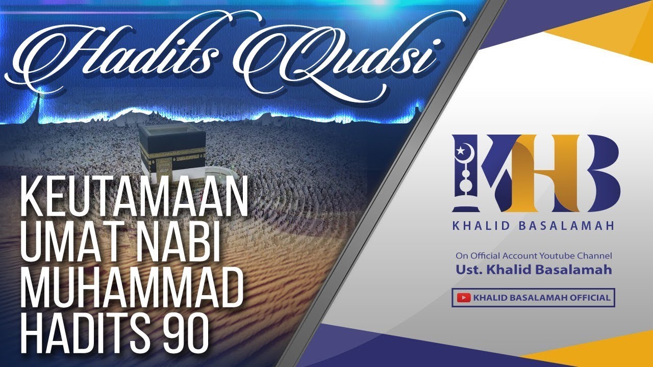 Hadits Qudsi - Keutamaan Ummat Nabi Muhammad, Hadits 90