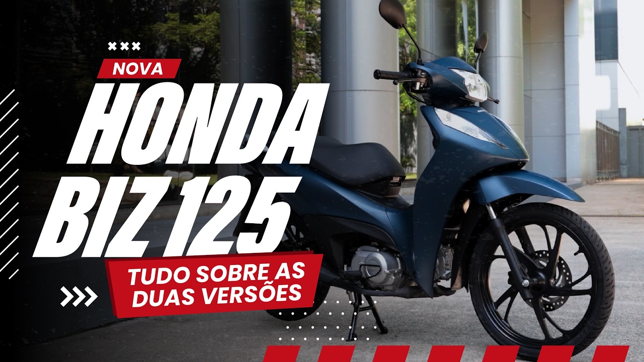 NOVA HONDA BIZ 125 | TUDO SOBRE AS DUAS VERS&Otilde;ES