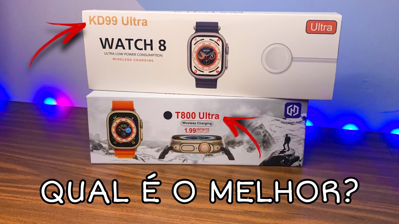 Smartwatch KD99 ULTRA VS T800 ULTRA QUAL É O MELHOR?