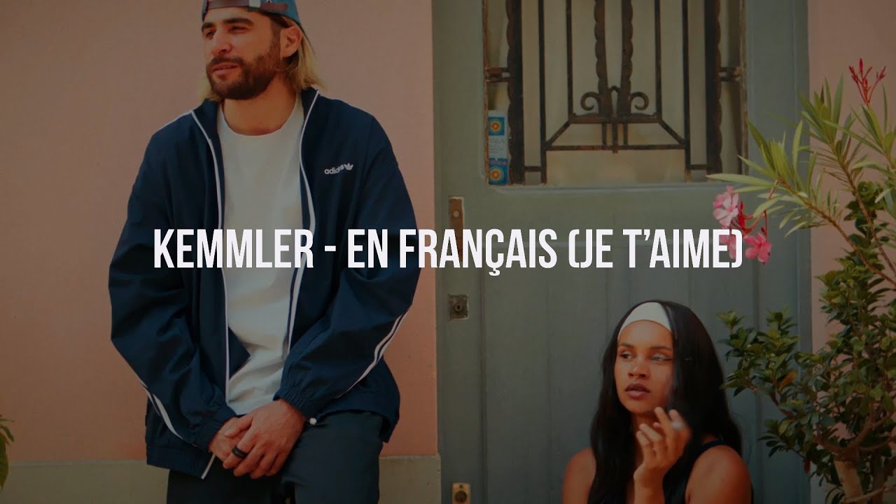 Kemmler - En Fran&ccedil;ais (Je t'aime) Lyrics video