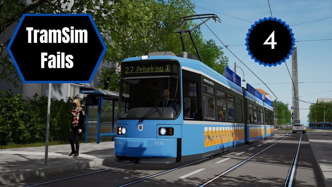 TramSim Fails 4 [München Edition]