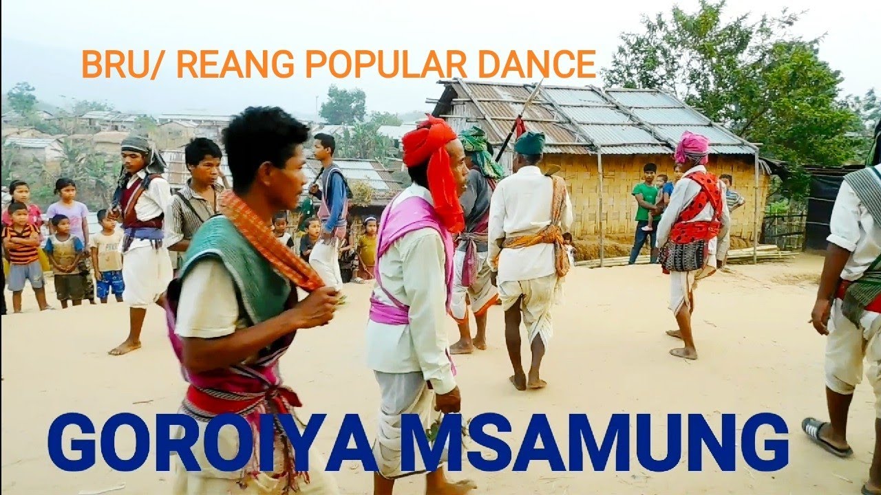 BRU/REANG  MALE GROUP DANCE(GOROIYA MSAMO) By Naisingpara Groiya Dance Group.GB Herbert  Reang.
