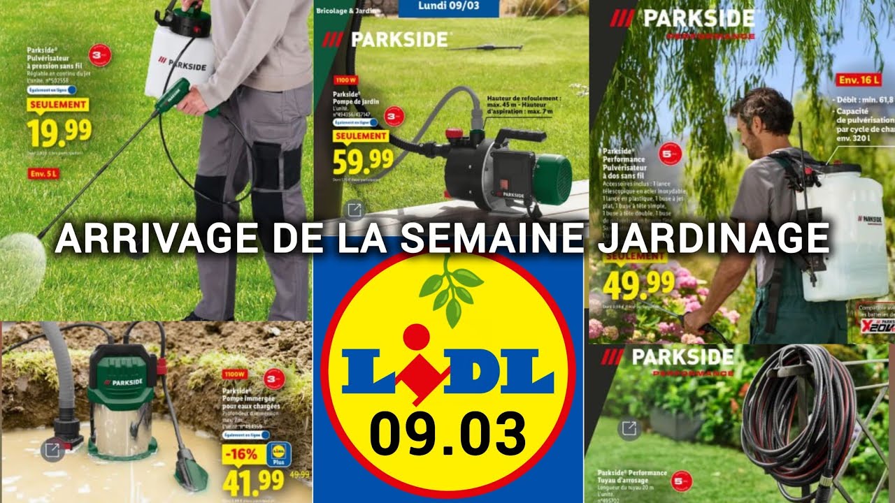 LIDL Catalogue de la Semaine 🌿 9 MARS 2026 🌿 Lidl Catalogue Bricolage Parkside Jardinage #lidl