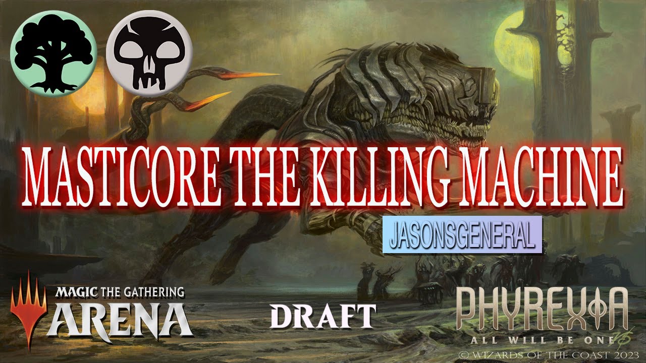 Masticore is a Killing Machine | Diamond 1 | Phyrexia: All Will Be ONE | Mtg Arena