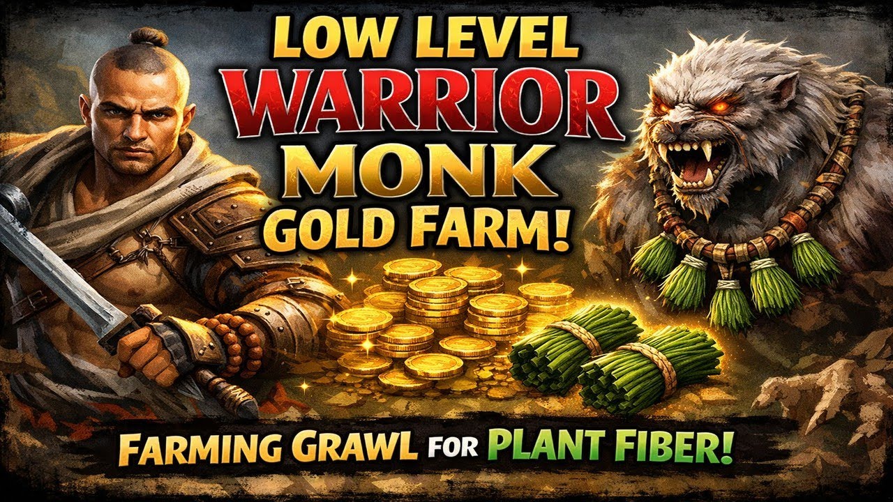 “Don’t Skip This Farm! Low-Level Warrior/Monk Grawl Gold Method”