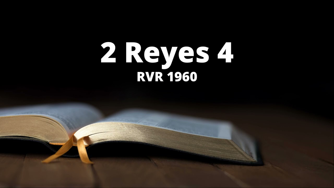 2 Reyes 4 - Reina Valera 1960 (Biblia en audio)