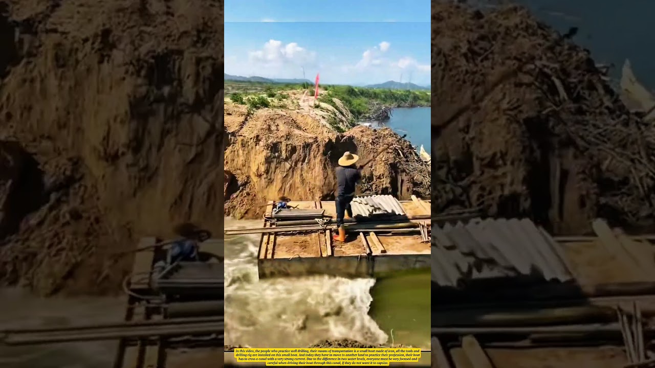 The challenging move of the well drillers #job #skills #workers #satisfying #danger #river
