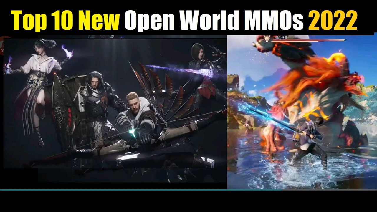 Top 10  New Open World MMORPG for Mobile/PC in 2022