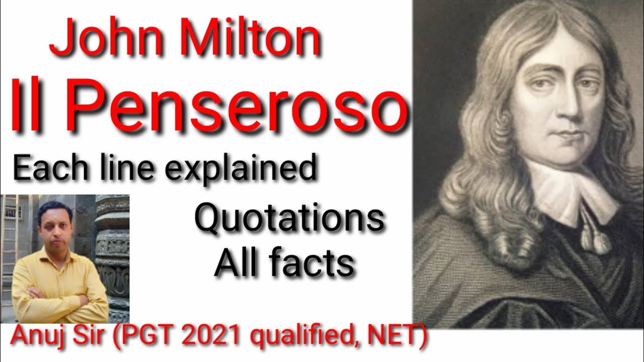 #John Milton #Il Penseroso #All lines explained #Quotations#Learn English #Learn English with Anuj