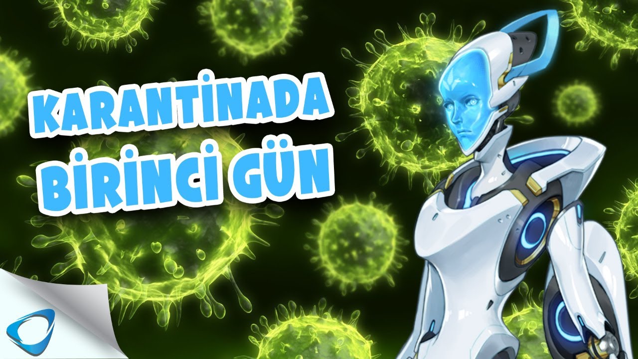 Karantinada 1. Gün Overwatch Corona Echo