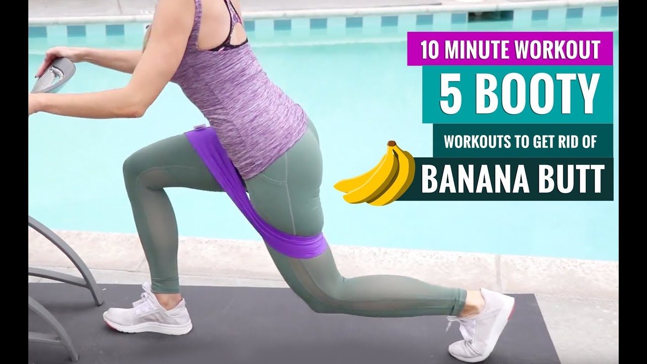 5 BOOTY WORKOUTS TO GET RID OF BANANA BUTT