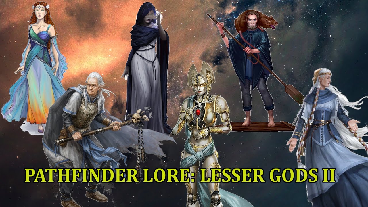 Pathfinder Religion Guide: Naderi, Groetus, Sivanah, Brigh, Hanspur, Alseta, + Bonus: Elven Pantheon