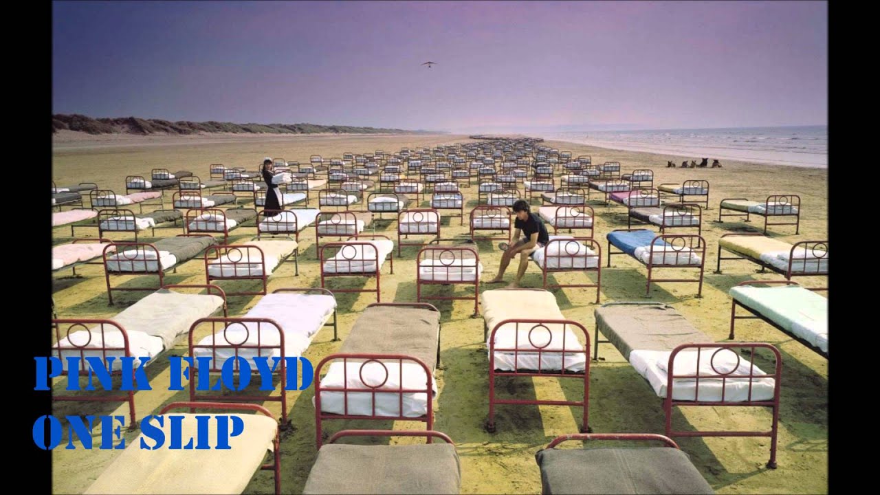 Pink Floyd - One Slip - A Momentary Lapse Of Reason