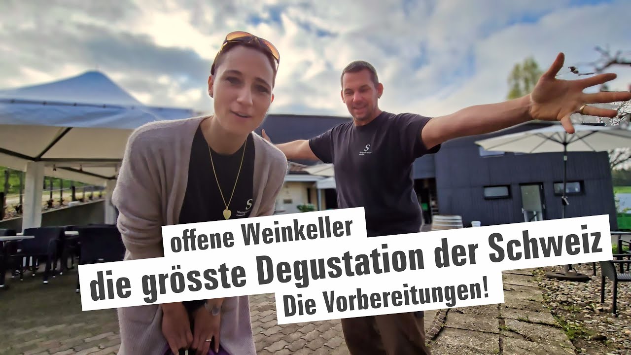 Wir sind bereit f&uuml;r die gr&ouml;sste Weindegustation der Schweiz. Die offenen Weinkeller | Wein Vlog #358