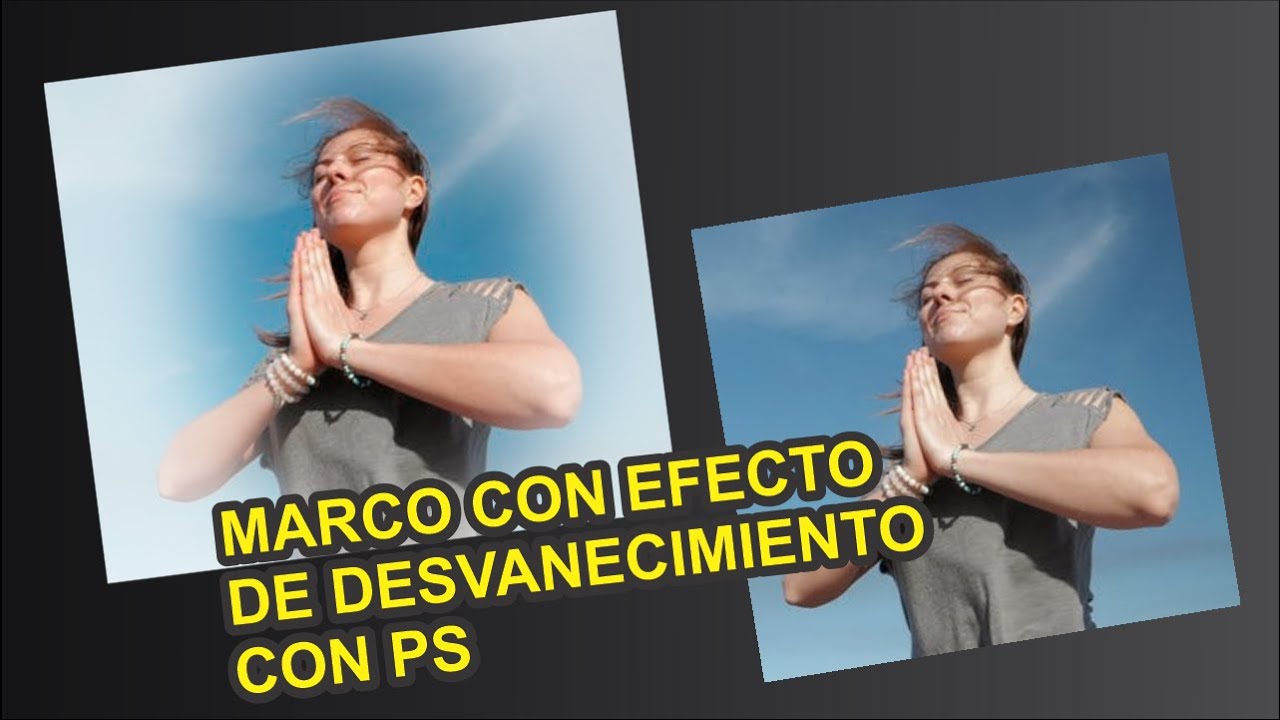 MARCO CON EFECTO DE DESVANECIMIENTO F&Aacute;CIL CON PHOTOSHOP