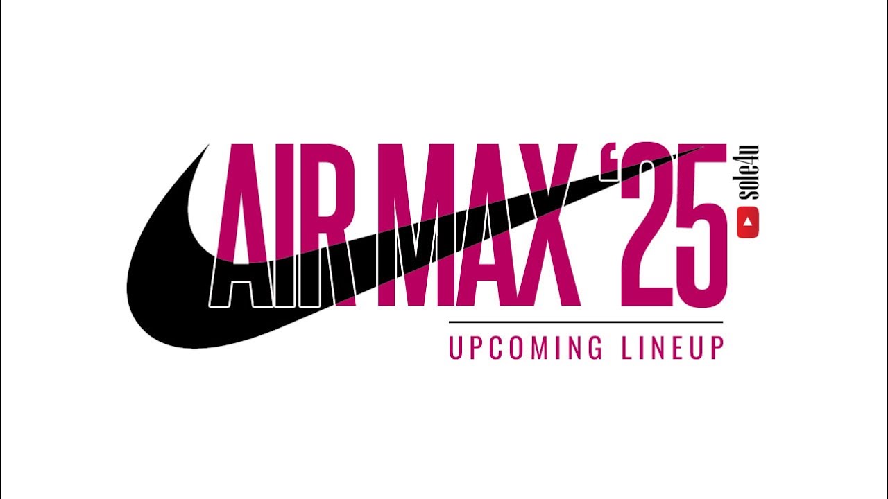 UPDATE: Nike AIR MAX 2025 | Upcoming Releases : THE THIRD