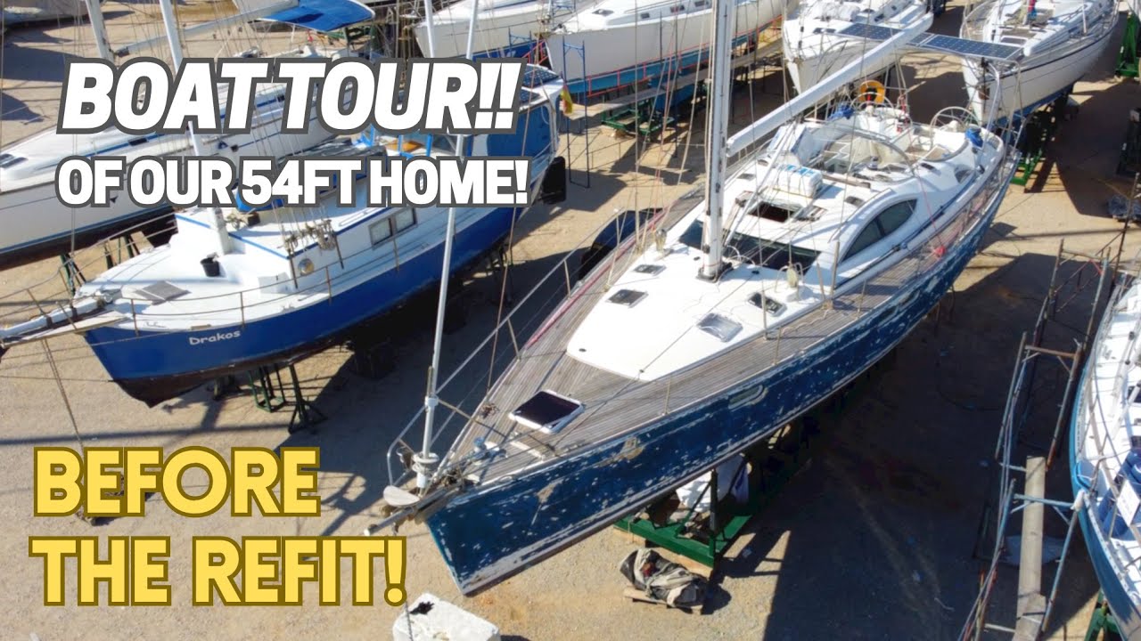 BOAT TOUR! Walkthrough of our 54FT SAILBOAT, before the REFIT! Jeanneau