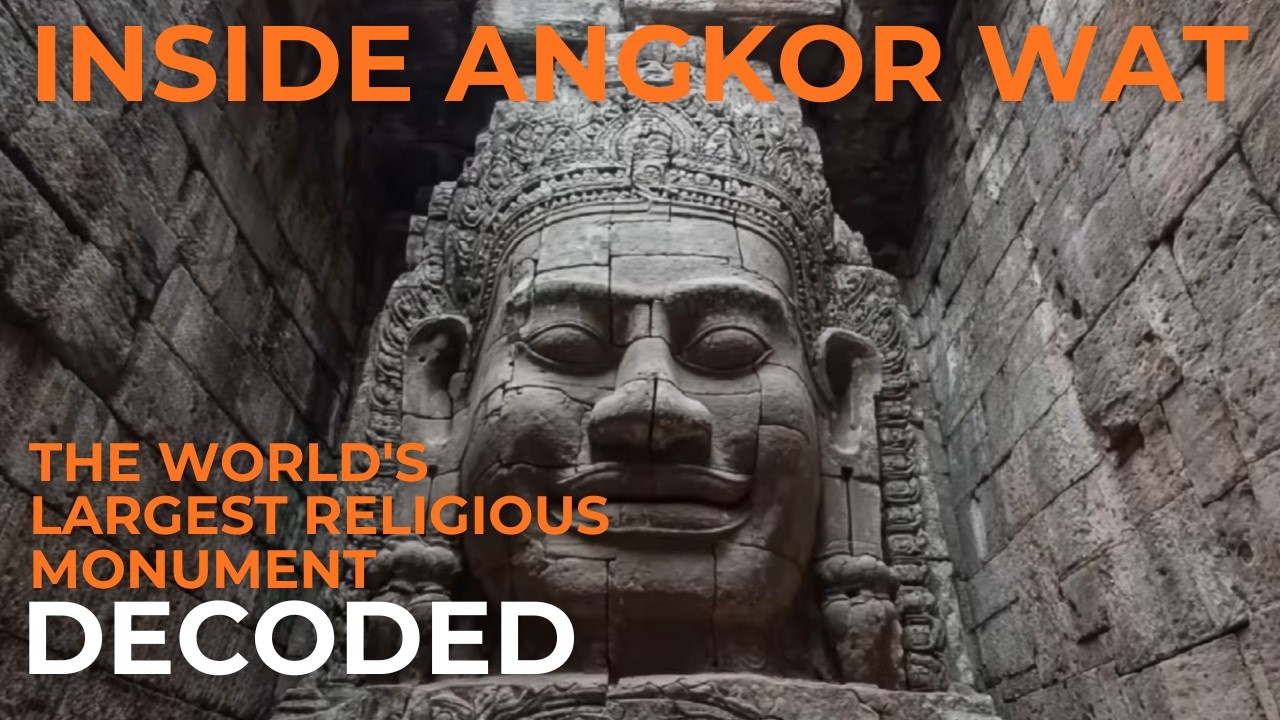 Inside Angkor Wat — The World's Largest Religious Monument Decoded