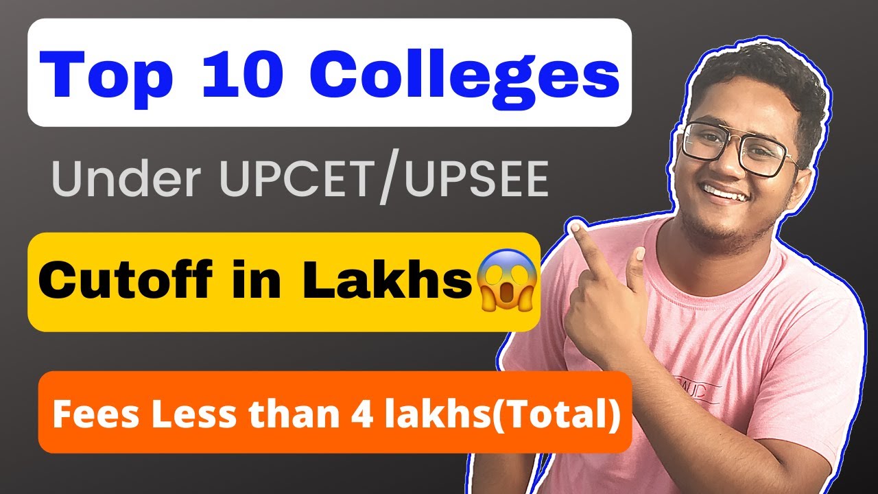 Top 10 Colleges Under UPCET/UPSEE/UPTU | Best Colleges Under UPSEE/UPTU/UPCET for B.tech | Sangshek
