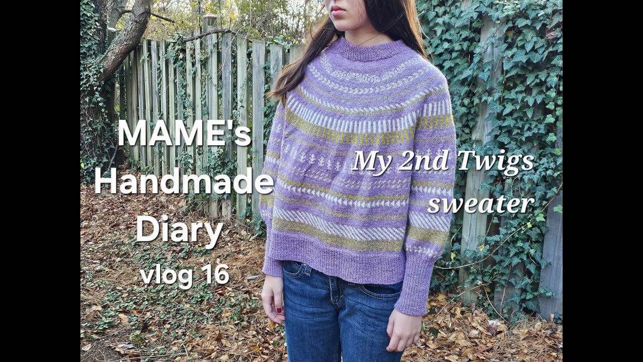 MAME's handmade diary vlog 16 | My 2nd Twigs sweater | Trip to Cancun | 2枚目Twigセーター模様をシンプルに｜メキシコへ小旅行