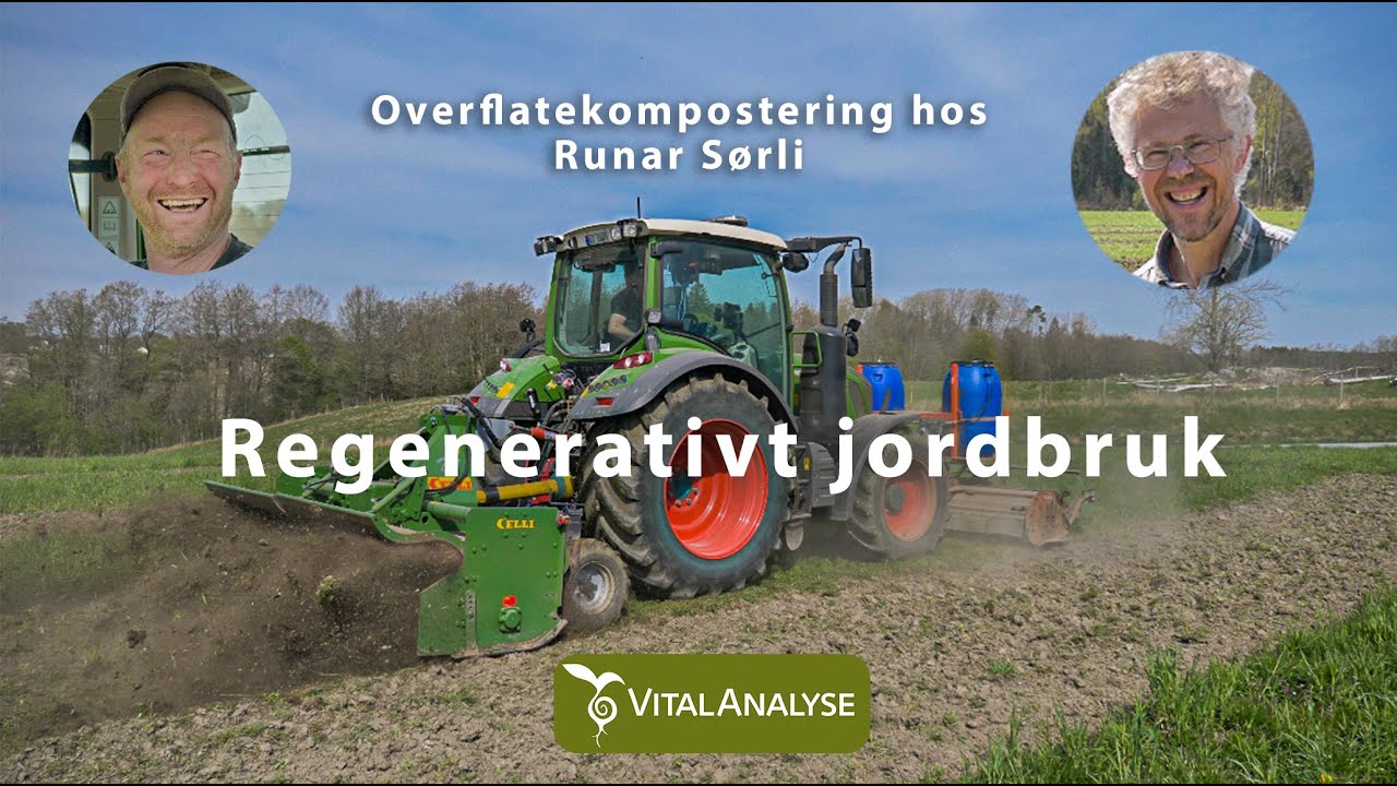 Regenerativt jordbruk - Flatekompostering hos Runar Sørli