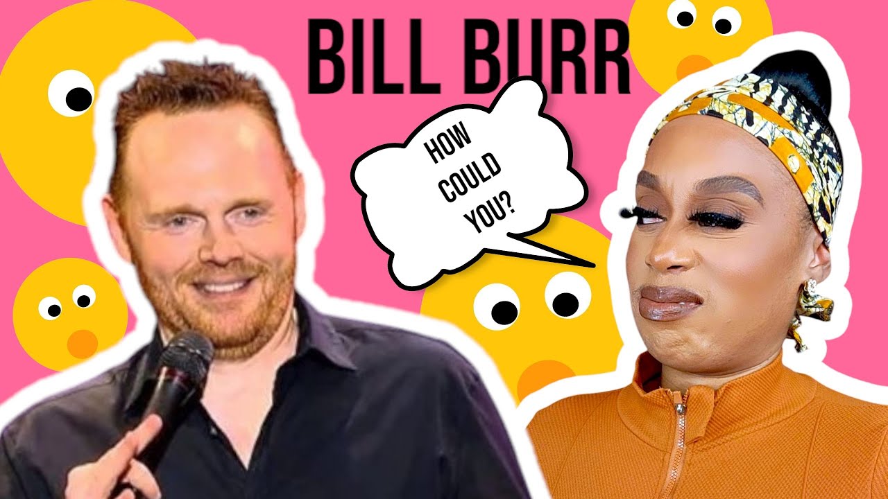 Bill Burr - There is NO  Reason To Hit A Woman - Right? - Reaction