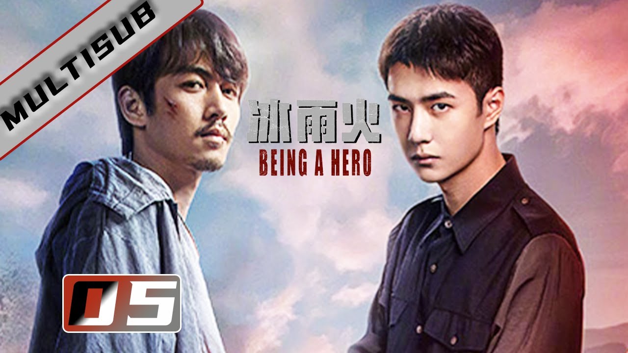 [MULTISUB] EP05 |王一博假装间谍深入敌营，却与反派坠入爱河！|【冰雨火 Being a hero】#王一博 #陈晓 #wangyibo #cdrama