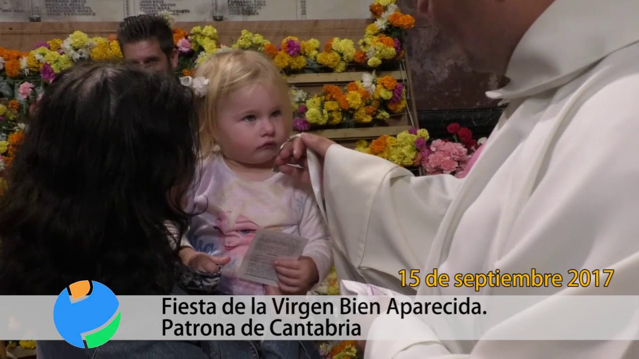 Fiesta de la Patrona de Cantabria la Virgen Bien Aparecida