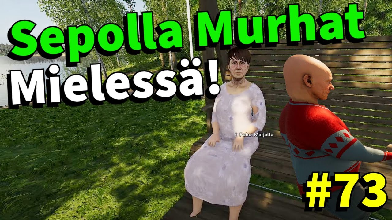 SEPOLLA MURHAT MIELESSÄ! #73 | Finnish Cottage Simulator