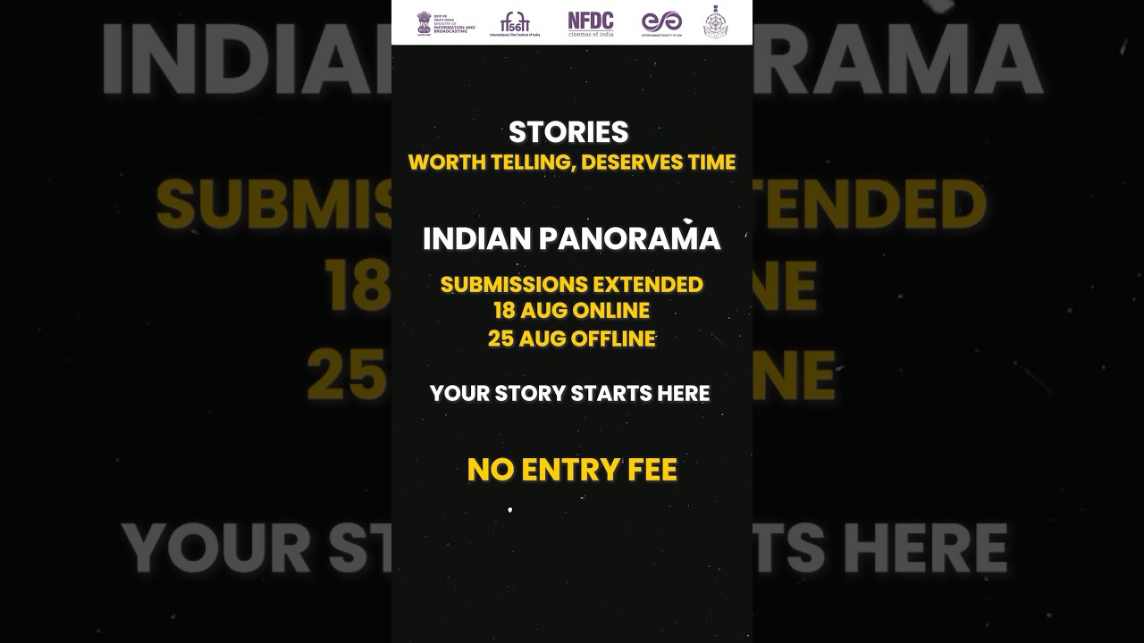 Submit your entries for Indian panorama now! #iffi #cinephiles #cinephilecommunity #cinemalovers