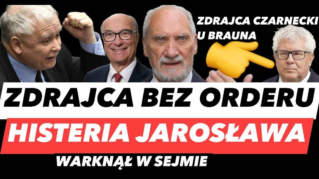 CZARNECKI ZDRADZIŁ PiS &ndash; PRZESZEDŁ DO BRAUNA❗️MACIEREWICZ STRACI ORDER I KACZYŃSKI RYKNĄŁ O KOMUNIE