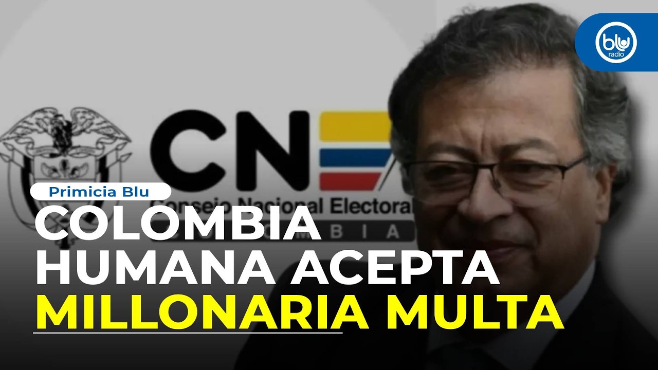 Colombia Humana retira reposición contra sanción del CNE por irregularidades en campaña Petro 2022