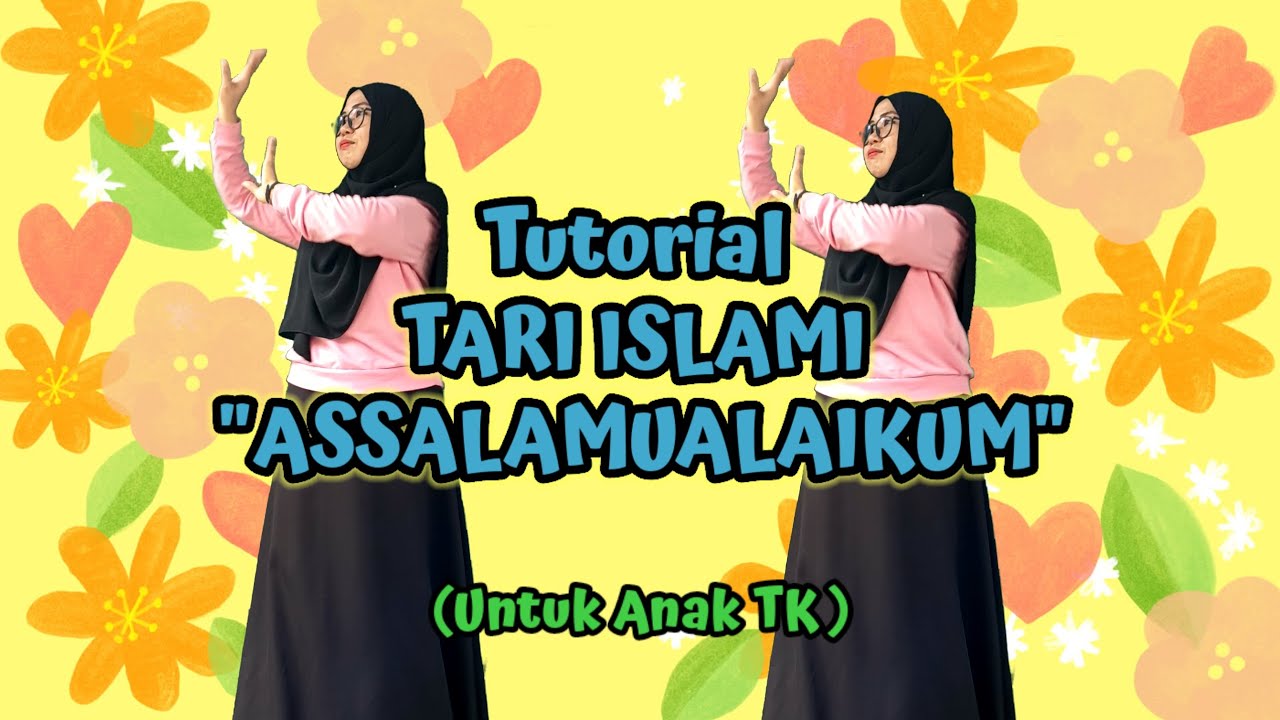 Tutorial tari islami "ASSALAMUALAIKUM" -Dea Ananda || Mudah untuk anak-anak TK