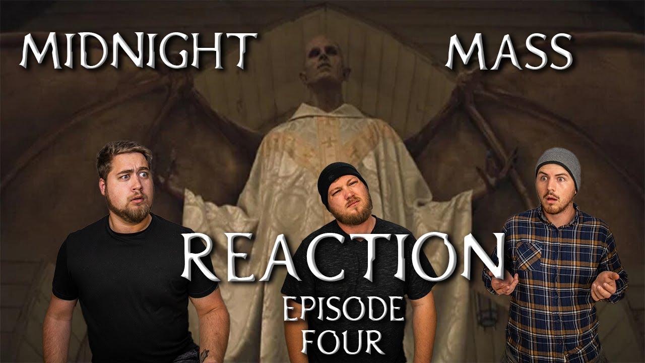 Midnight Mass Episode 4 REACTION and REVIEW. We are DEVISTATED