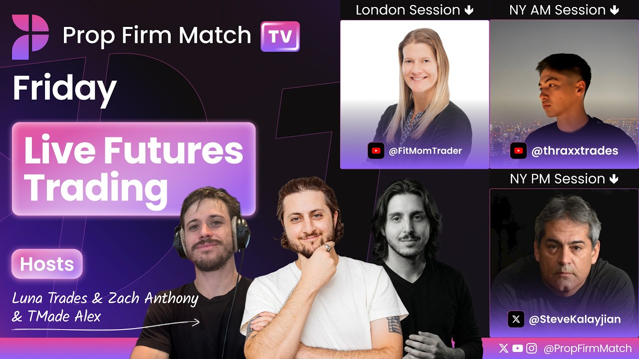 Live Futures Trading | London & New York Session | Prop Firm Match TV