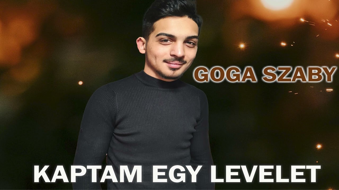 Goga Szaby - Kaptam egy levelet ( Official Audio )