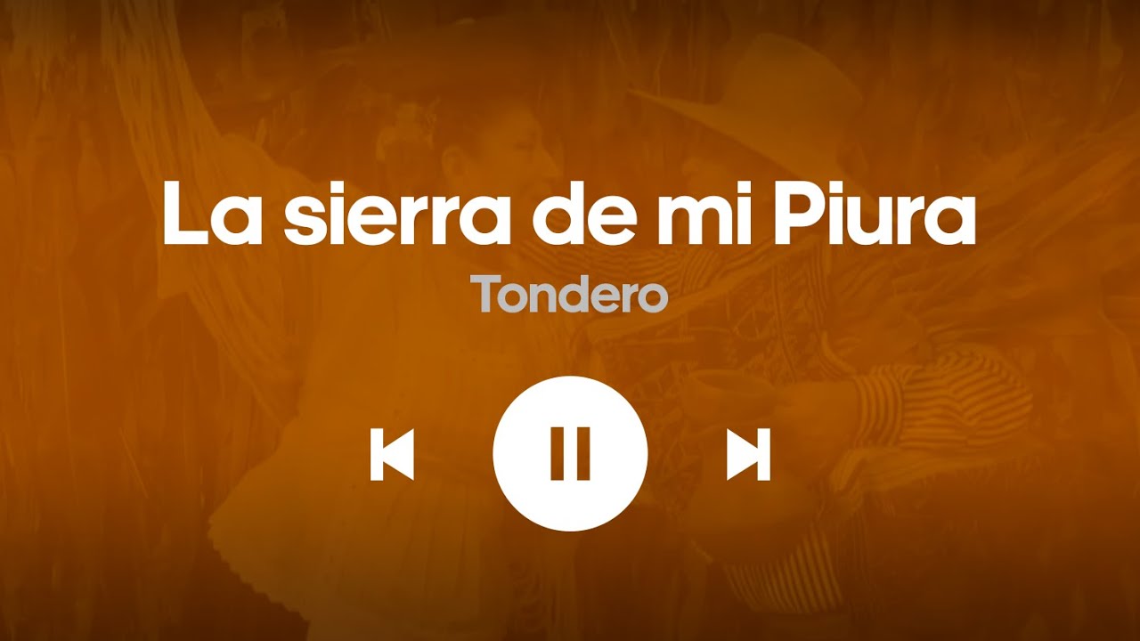 LA SIERRA DE MI PIURA - Tondero | Playlist El Mochero 🎶