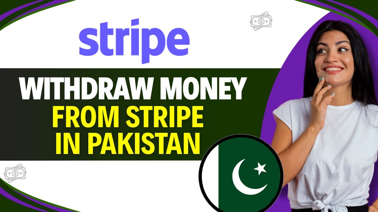 How to WITHDRAW MONEY from STRIPE in PAKISTAN (Complete Guide)