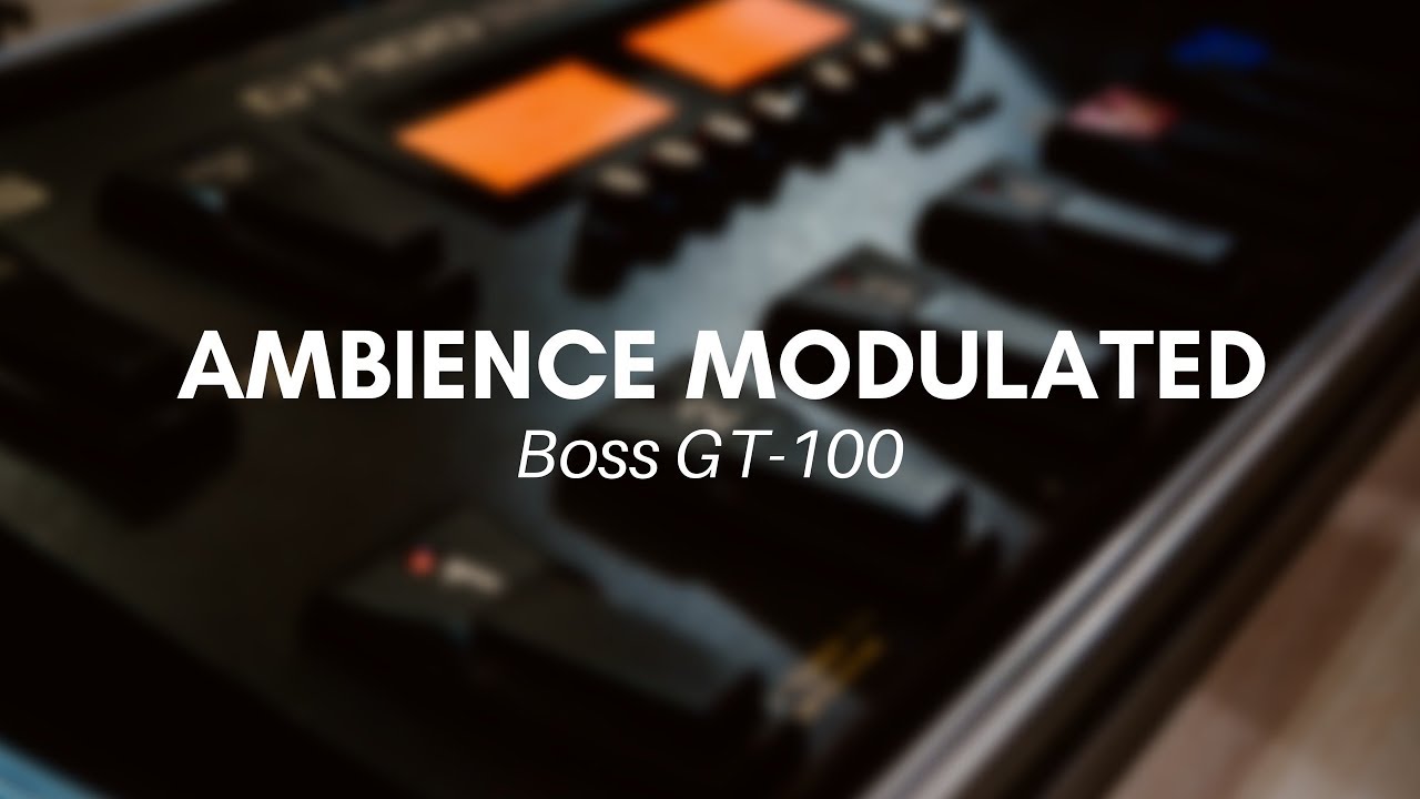 Timbres Worship BOSS GT-100 | Reverb / Delay / Pitch