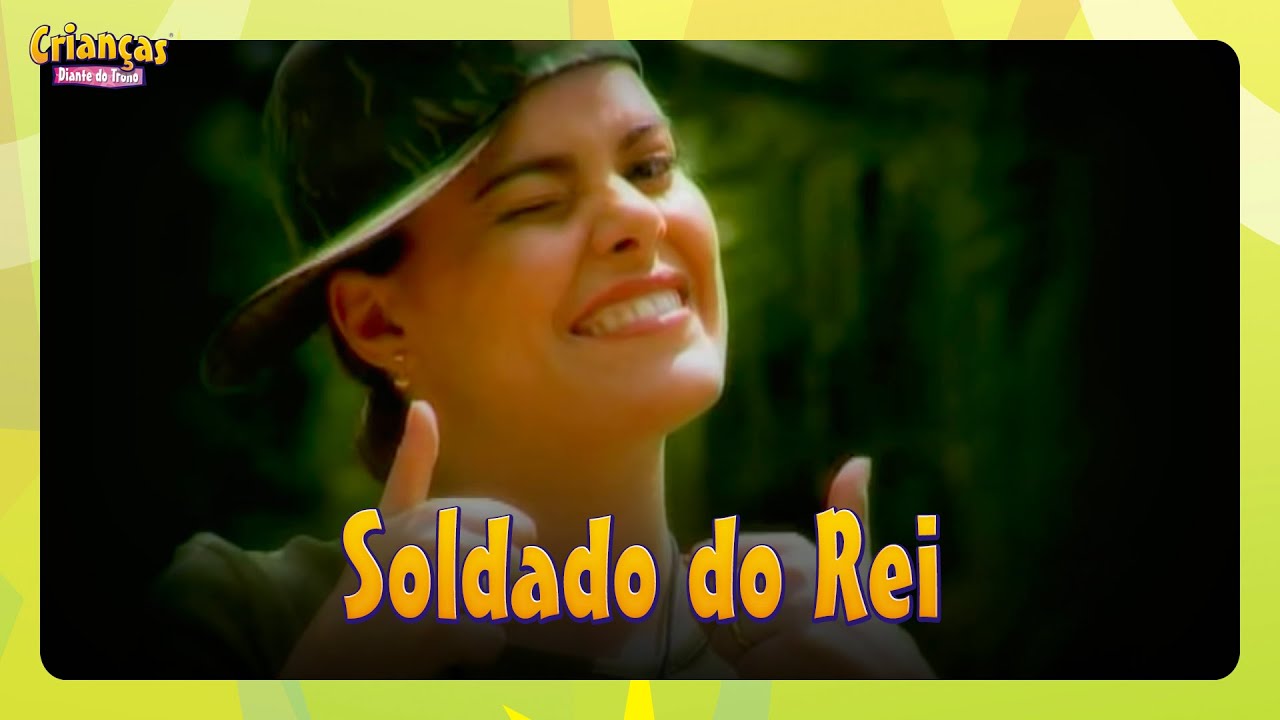 Soldado do Rei | DVD Crianças Diante do Trono | Crianças Diante do Trono