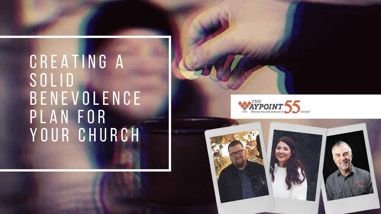 Creating A Solid Benevolence Plan