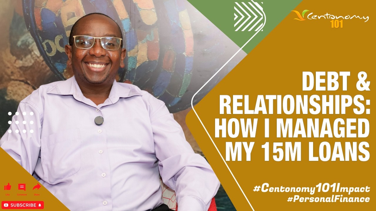 Debt & Relationships: How I Managed My 15M Loans #Centonomy101  #debtrepayment #personalfinance