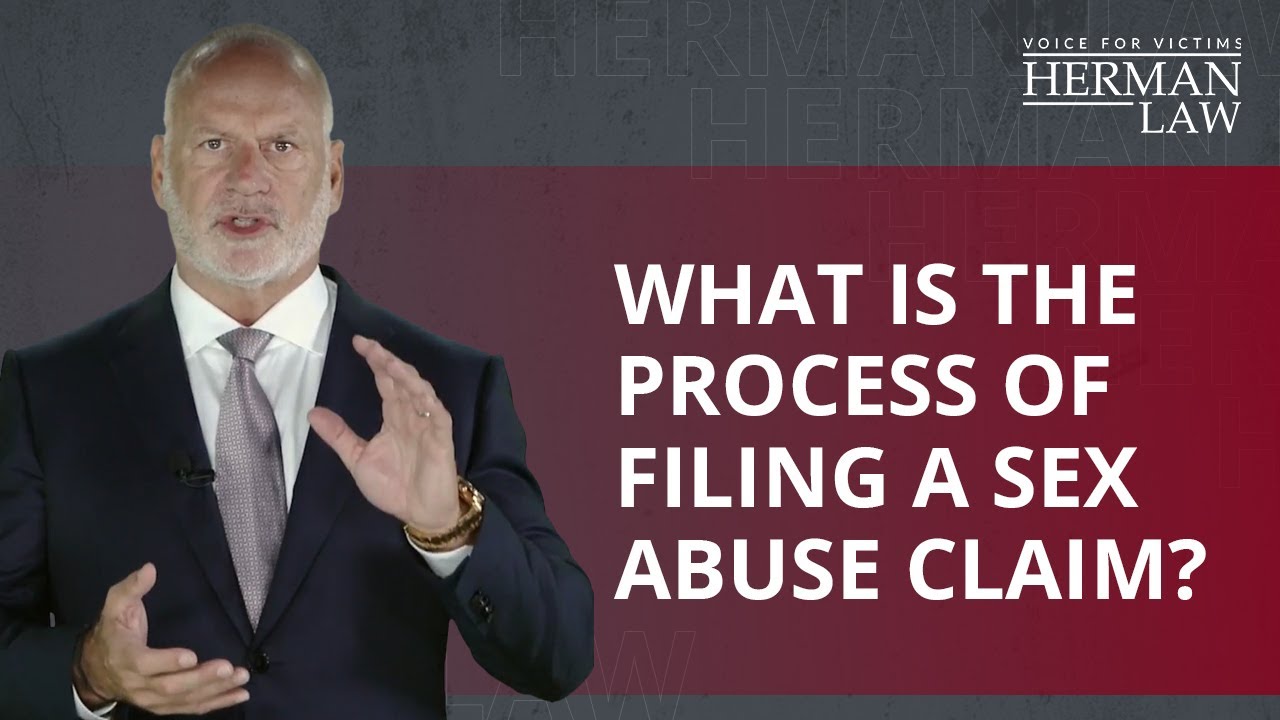 What is the process of filing a sex abuse claim? | Herman Law, Sex Abuse Law firm