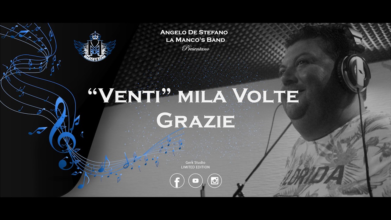 La Manco’s Band & Angelo De Stefano  -“ Venti” mila volte grazie part.1
