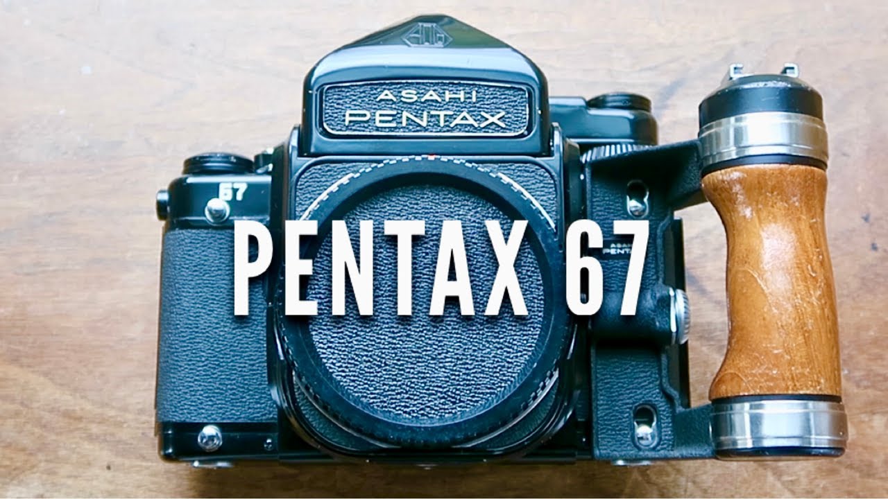 GETTING STARTED WITH THE PENTAX 67
