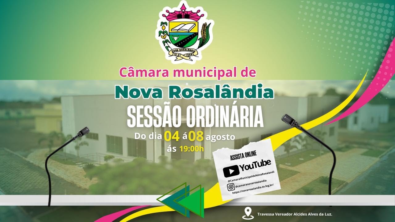 26ª Sessão Ordinária da Câmara Municipal de Nova Rosalândia-TO | 04/08/2025