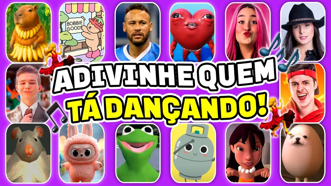 ADIVINHE QUEM T&Aacute; DAN&Ccedil;ANDO!💃🎵 Ana Castela, N&Atilde;O CHORAXX, Enaldinho, Bobbie Goods, Neymar, &Oacute; U G&aacute;s