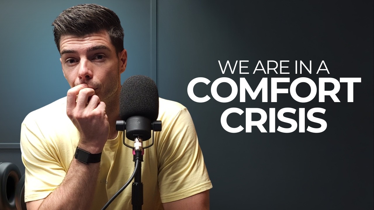 We Are In A Comfort Crisis (Seek Discomfort)